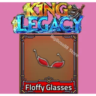 Floffy Glasses - King Legacy