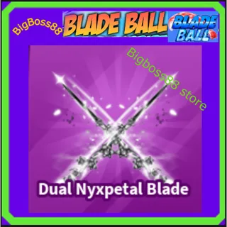 Dual Nyxpetal Blade - Blade Ball