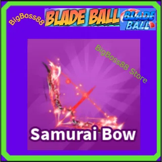 Samurai Bow - Blade Ball