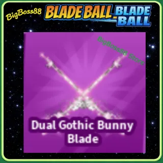Dual Gothic Bunny Blade - Blade Ball