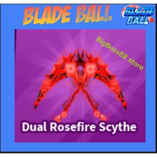 Dual Rosefire Scythe - Blade Ball