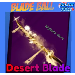 Desert Blade - Blade Ball