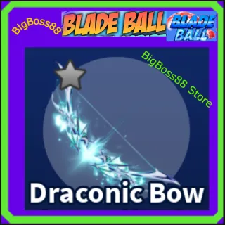 Draconic Bow - Blade Ball