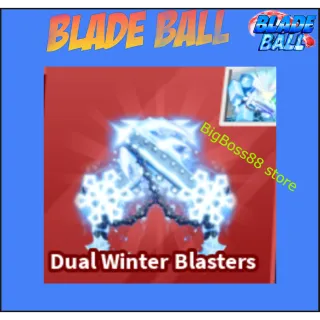 Dual Winter Blasters Finisher - Blade Ball