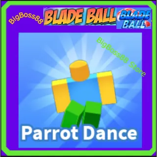Parrot Dance - Blade Ball
