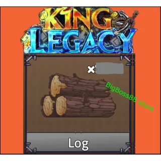 x5000 Log  - King Legacy