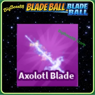 Axolotl Blade - Blade Ball