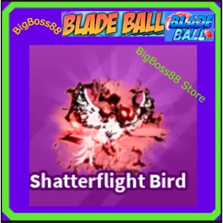 Shatterflight Bird - Blade Ball