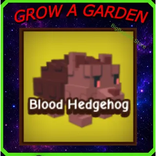 Blood Hedgehog - Grow A Garden