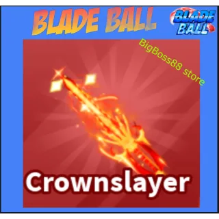 Crownslayer - Blade Ball