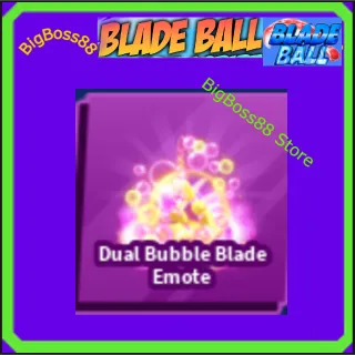 Dual Bubble Blade Emote - Blade Ball