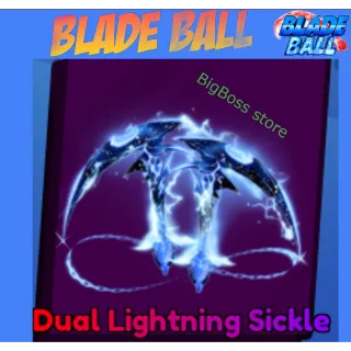 Dual Lightning Sickle - Blade Ball