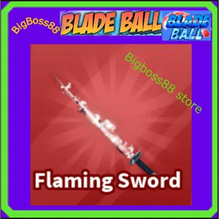 Flaming Sword - Blade Ball