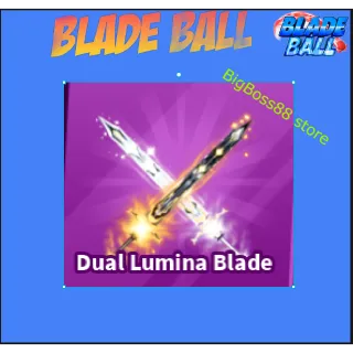 Dual Lumina Blade - Blade Ball