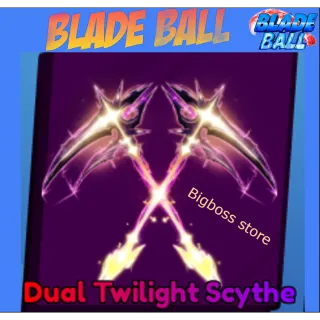 Dual Twilight Scythe - Blade Ball