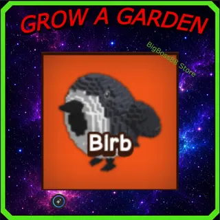Birb - Grow A Garden