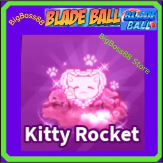 Kitty Rocket Explosion - Blade Ball