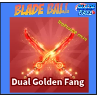 Dual Golden Fang - Blade Ball