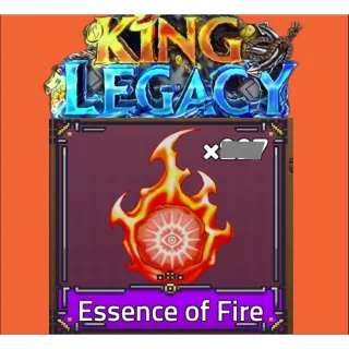 x21 Essence Of Fire - King Legacy