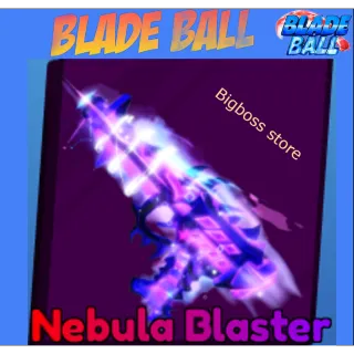 Nebula Blaster - Blade Ball