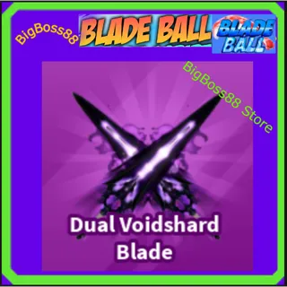 Dual Voidshard Blade - Blade Ball