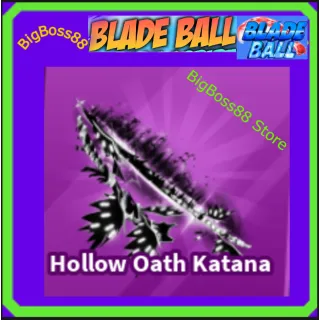 Hollow Oath Katana - Blade Ball