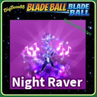 Night Raver Explosion - Blade Ball