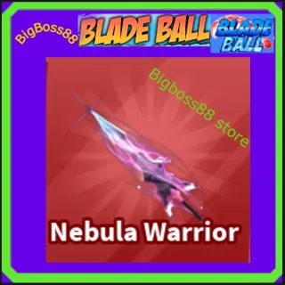 Nebula Warrior - Blade Ball