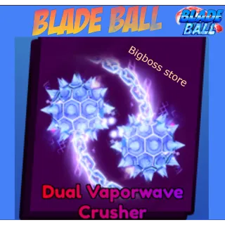 Dual Vaporwave Crusher - Blade Ball