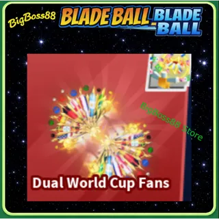 Dual World Cup Fans Finisher - Blade Ball
