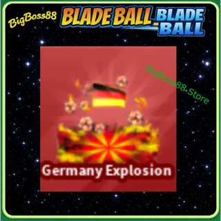 Germany Explosion - Blade Ball