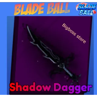 Shadow Dagger - Blade Ball