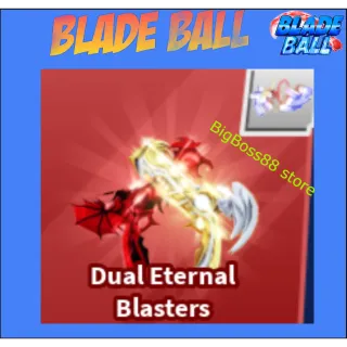 Dual Eternal Blasters Finisher - Blall