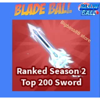 Ranked Season 2 Top 200 Sword - Blade Ball