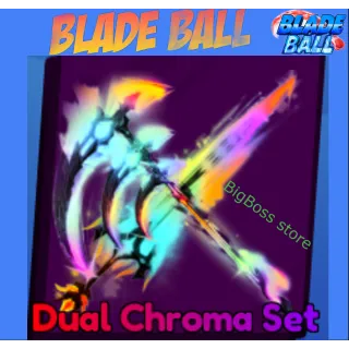 Dual Chroma Set - Blade Ball