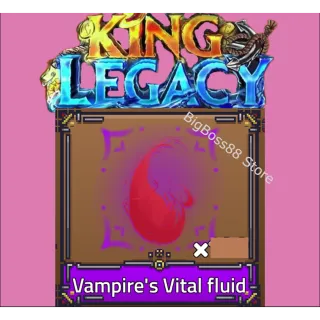 x35 Vampire Vital fluid - King Legacy