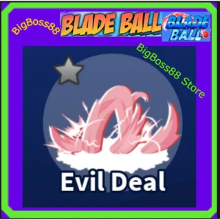 Evil Deal Explosion - Blade Ball