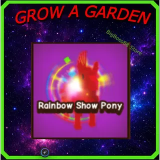 Rainbow Show Pony - Grow A Garden