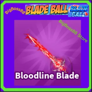 Bloodline Blade - Blade Ball