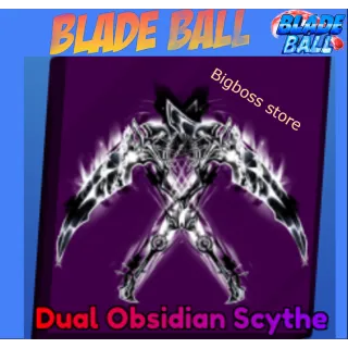 Dual Obsidian Scythe - Blade Ball