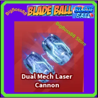 Dual Mech Laser Cannon - Blade Ball