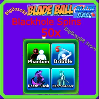 Blackhole Spins - Blade Ball