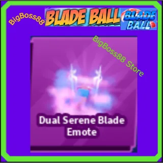 Dual Serene Blade Emote - Blade Ball