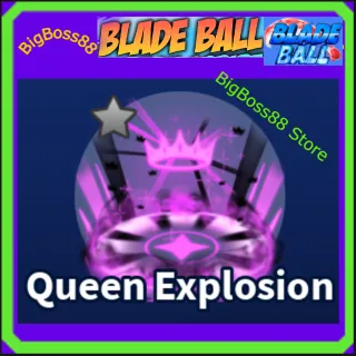 Queen Explosion - Blade Ball