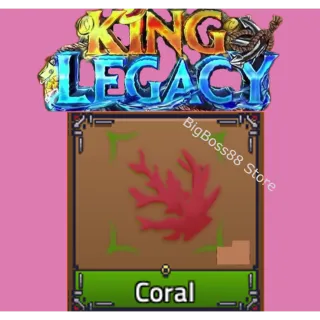 x200 Coral - King Legacy