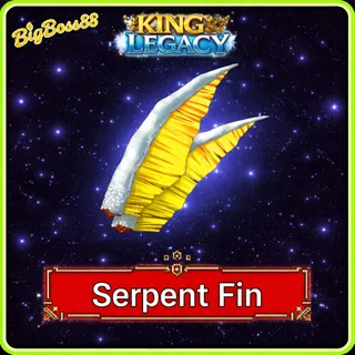 x2 Serpent Fin - King Legacy