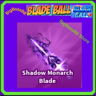 Shadow Monarch Blade - Blade Ball