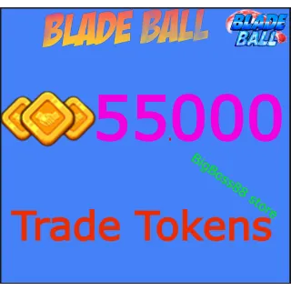55k Tokens Blade Ball