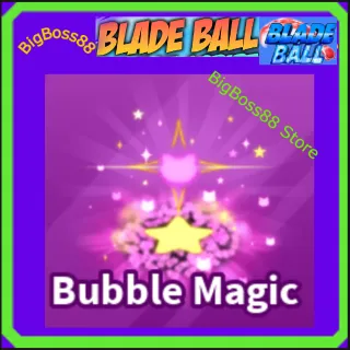 Bubble Magic Explosion - Blade Ball
