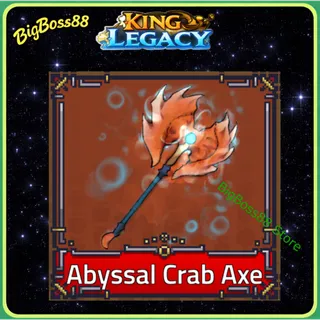 Abyssal Crab Axe - KING LEGACY